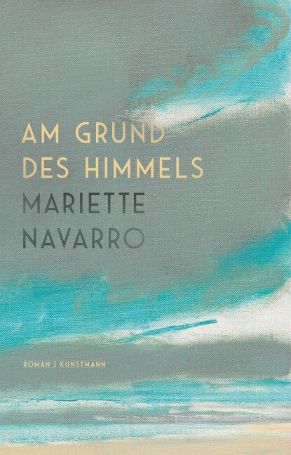 Am Grund des Himmels - Mariette Navarro