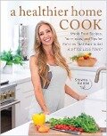 A Healthier Home Cook - Shawna Holman