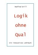 Cover-Bild zum Titel 'Logik ohne Qual' von 'Manfred Brill'