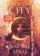 Cover-Bild zum Titel 'Crescent City - Wenn das Dunkel erwacht' von 'Sarah J. Maas'