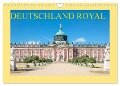 Deutschland royal (Wandkalender 2024 DIN A4 quer), CALVENDO Monatskalender - Dietmar Scherf