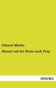 Mozart auf der Reise nach Prag - Eduard Mörike