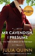 Mr Cavendish, I Presume - Julia Quinn