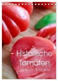 Historische Tomaten - Ein Küchen Terminplaner (Tischkalender 2024 DIN A5 hoch), CALVENDO Monatskalender - Dieter Meyer