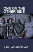 Cover-Bild zum Titel 'One On the Other Side' von 'Lar Lar Abraham'