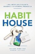 The Habit House - Michael Manrique