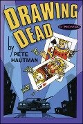 Drawing Dead - Pete Hautman