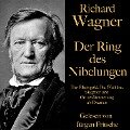 Richard Wagner: Der Ring des Nibelungen - Richard Wagner