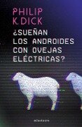 Cover-Bild zum Titel '¿Sueñan los androides con ovejas eléctricas?' von 'Philip K. Dick'