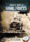 World War II Naval Forces: An Interactive History Adventure - Elizabeth Raum