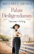 Cover-Bild zum Titel 'Palais Heiligendamm - Ein neuer Anfang' von 'Michaela Grünig'