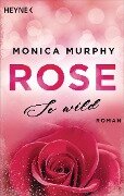 Rose - So wild - Monica Murphy