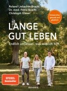 Cover-Bild zum Titel 'Lange gut leben' von 'Petra Bracht, Roland Liebscher-Bracht, Christoph Glaser'