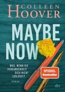 Cover-Bild zum Titel 'Maybe Now' von 'Colleen Hoover'