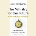 The Ministry for the Future - Kim Stanley Robinson