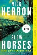 Slow Horses (Deluxe Edition) - Mick Herron
