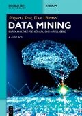 Cover-Bild zum Titel 'Data Mining' von 'Jürgen Cleve, Uwe Lämmel'