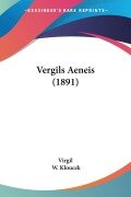 Cover-Bild zum Titel 'Vergils Aeneis (1891)' von 'Virgil'