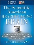 Cover-Bild zum Titel 'The Scientific American Healthy Aging Brain' von 'Judith Horstman, Scientific American'