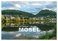 Von Trier nach Koblenz - Die Mosel (Tischkalender 2024 DIN A5 quer), CALVENDO Monatskalender - Peter Schickert