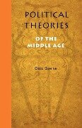 Political Theories of the Middle Age - Otto Friedrich Von Gierke