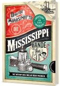 Die Mississippi-Bande - Davide Morosinotto