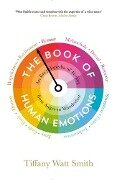 The Book of Human Emotions - Tiffany Watt-Smith