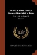 The Best of the World's Classics; Restricted to Prose: Great Britain and Ireland III; Volume V - Henry Cabot Lodge, Francis W. Halsey