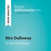Mrs Dalloway by Virginia Woolf (Book Analysis) - Bright Summaries