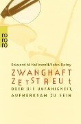 Zwanghaft zerstreut - Edward M. Hallowell, John J. Ratey