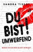Cover-Bild zum Titel 'Du bist umwerfend!' von 'Sandra Tissot'