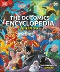 The DC Comics Encyclopedia New Edition - Matthew K. Manning, Stephen Wiacek, Melanie Scott, Nick Jones, Landry Q. Walker