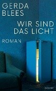Wir sind das Licht - Gerda Blees