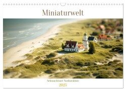 Miniaturwelt - Sehnsuchtsort Nordseeküste (Wandkalender 2025 DIN A3 quer), CALVENDO Monatskalender - Daniela Tapper