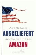 Cover-Bild zum Titel 'Ausgeliefert' von 'Alec Macgillis'