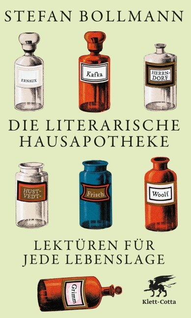 Die literarische Hausapotheke - Stefan Bollmann