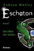 Cover-Bild zum Titel 'Das Blut der Götter' von 'Fabian Müller'