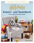 Ein offizielles Harry Potter Kreativ- und Bastel-Buch - Warner Bros. Consumer Products GmbH, Lindsay Gilbert