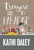 TREASURE IN PARADISE - Kathi Daley