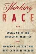 Cover-Bild zum Titel 'Thinking Race' von 'Richard A. Goldsby, Mary Catherine Bateson'