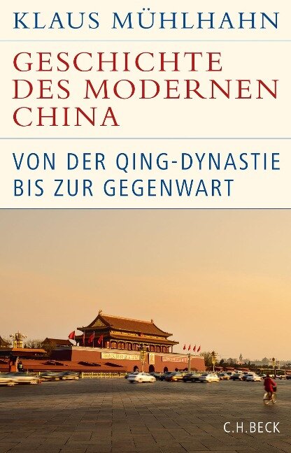Geschichte des modernen China - Klaus Mühlhahn