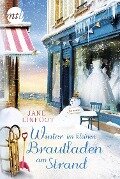 Winter im kleinen Brautladen am Strand - Jane Linfoot