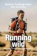 Running wild - Rafael Fuchsgruber, Ralf Kerkeling