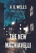 Cover-Bild zum Titel 'New Machiavelli' von 'H. G Wells'