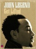 Cover-Bild zum Titel 'John Legend: Get Lifted' von 'John Legend'
