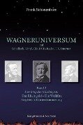 Wagneruniversum auf Schellack, Vinyl, CD, DVD, Radio, TV, Internet. Band 2 - Frank Schönenborn