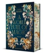 A world full of magic - Liane Mars