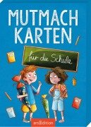 Cover-Bild zum Titel 'Mutmachkarten für die Schule' von 'Sarah Welk'