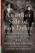 Another Side of Bob Dylan - Victor Maymudes, Jacob Maymudes