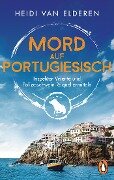 Mord auf Portugiesisch - Heidi van Elderen
